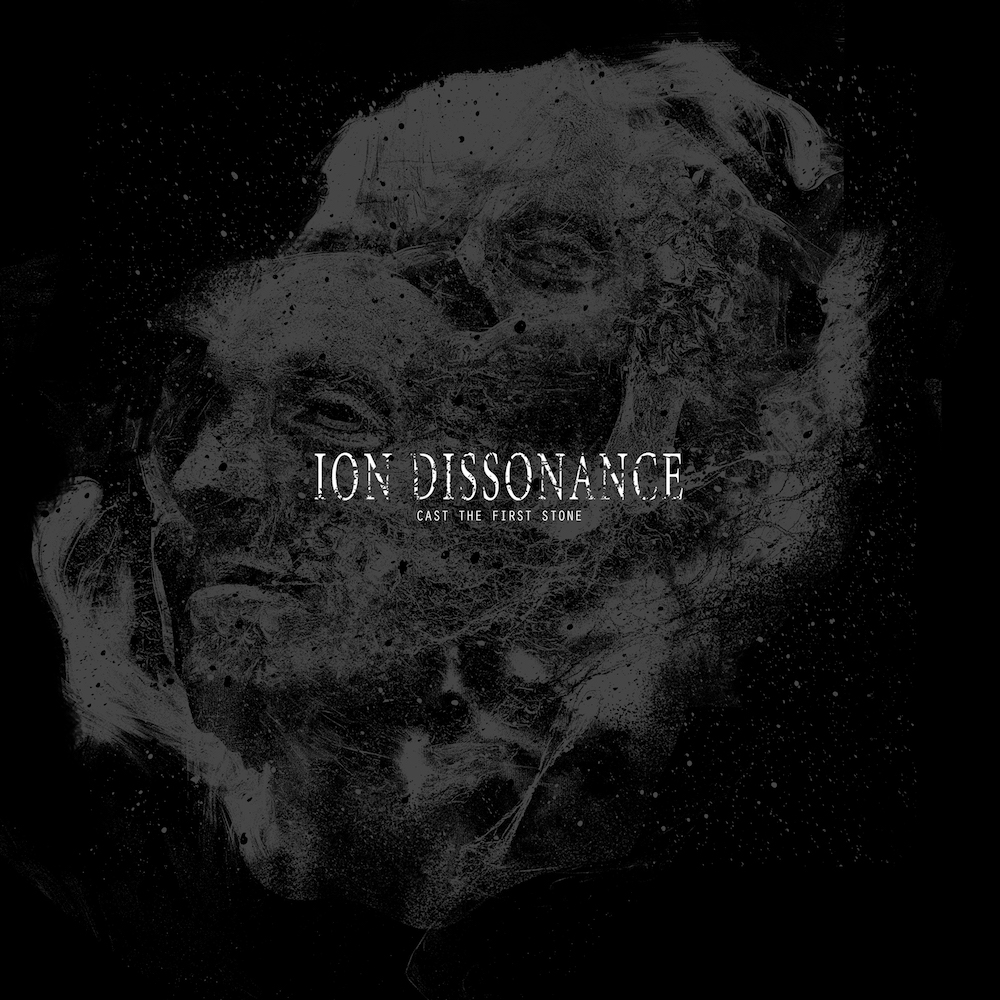 Ion Dissonance - Cast The First Stone